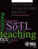 Doing the Scholarship of Teaching and Learning in Mathematics