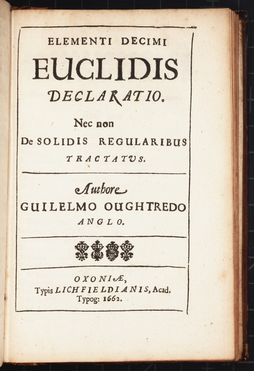 Title page for William Oughtred's 1662 Elementi Decimi Euclidis Declaratio.