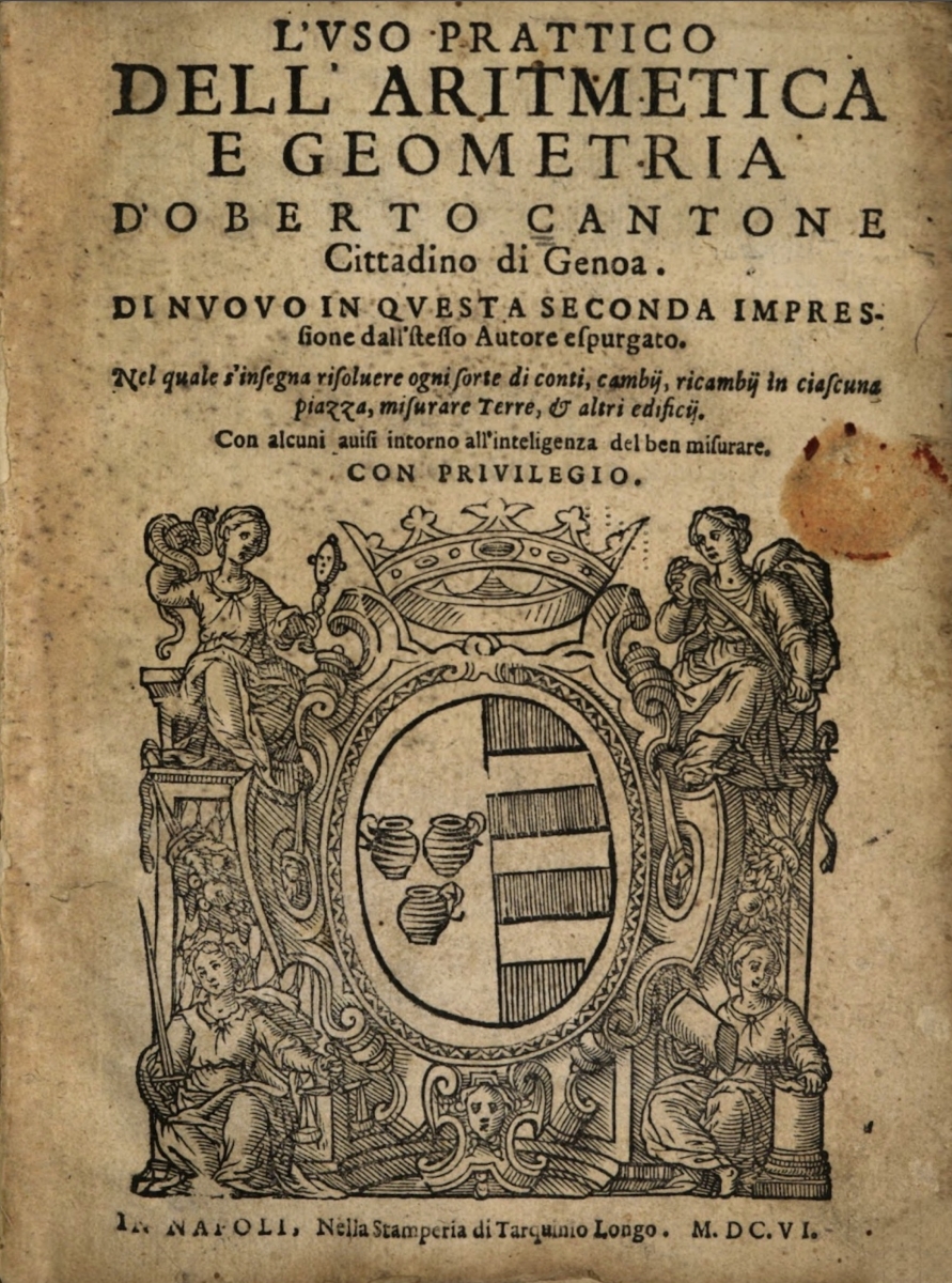 Title page from 1606 printing of Oberto Cantone's l'vso prattico dell' aritmetica e geometria.