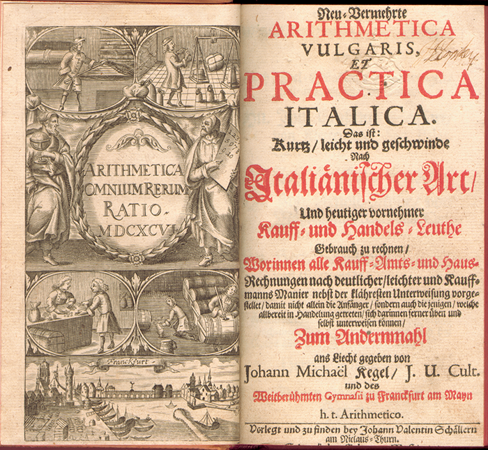 Title page from Neu-Vermehrte Arithmetica Vulgaris, et Practica Italica  by Johann Michael Kegel, 1696
