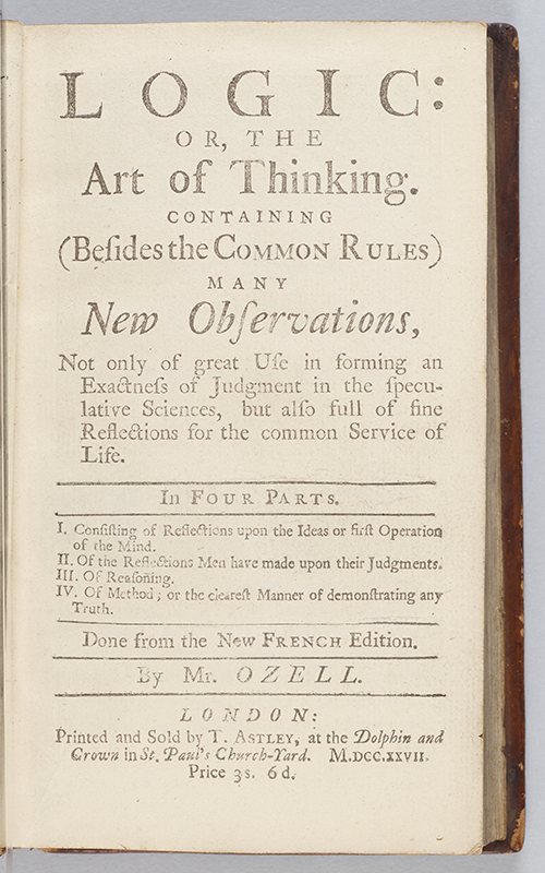 Title page of Logic or the Art of Thinking by Arnauld and Nicold (trans. by Ozell), 1727